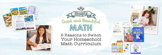 5 Reasons to Switch Your Homeschool Math Curriculum