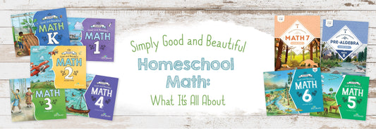 Simply Good and Beautiful Math: What It's All About