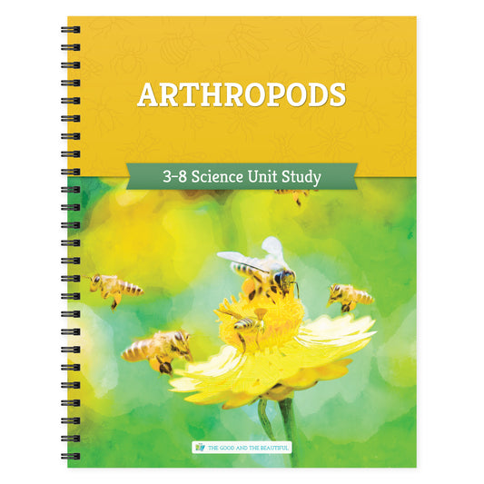 Arthropods 3-8 science unit study cover | The Good and the Beautiful