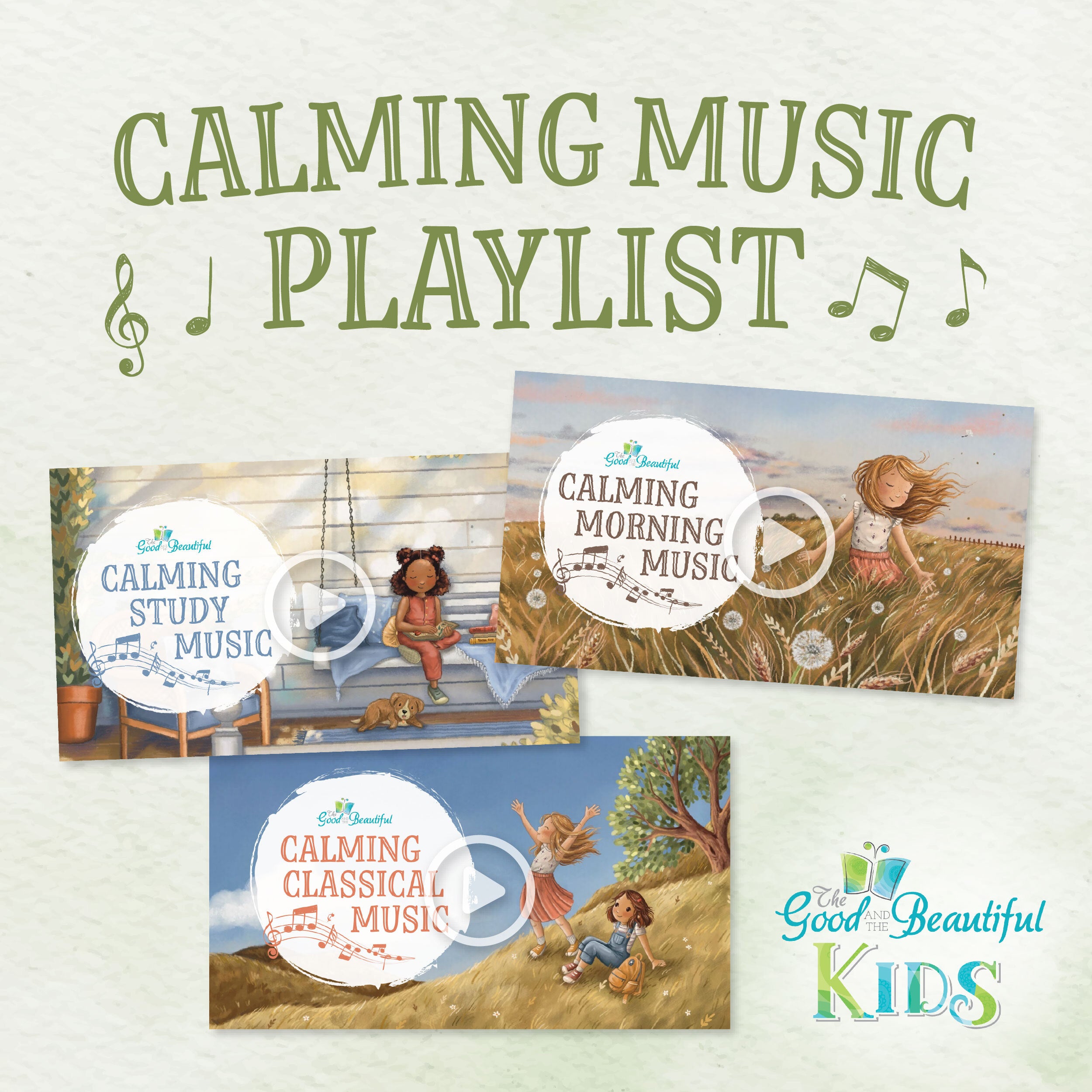 Calming Music Playlist | The Good and The Beautiful