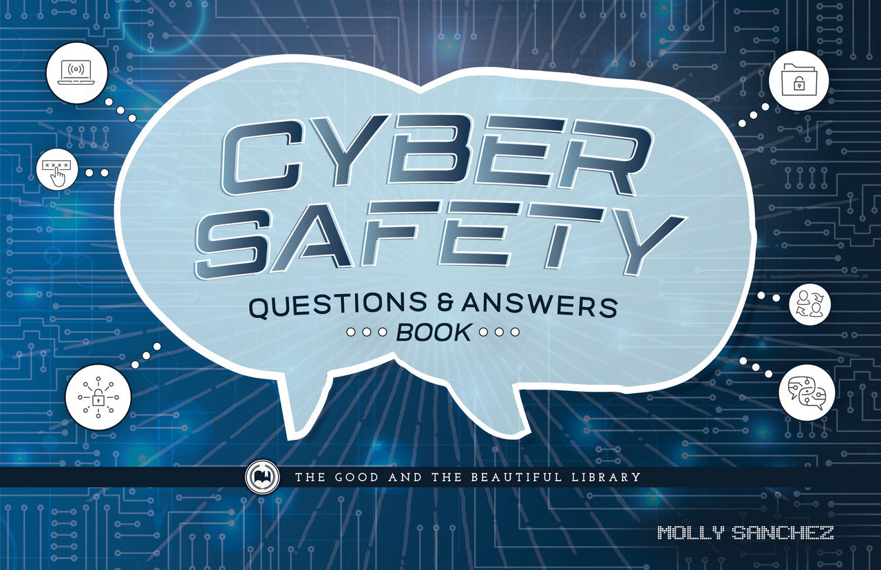 Cyber Safety Questions & Answers Book: Safety Grades 7-8 Extension