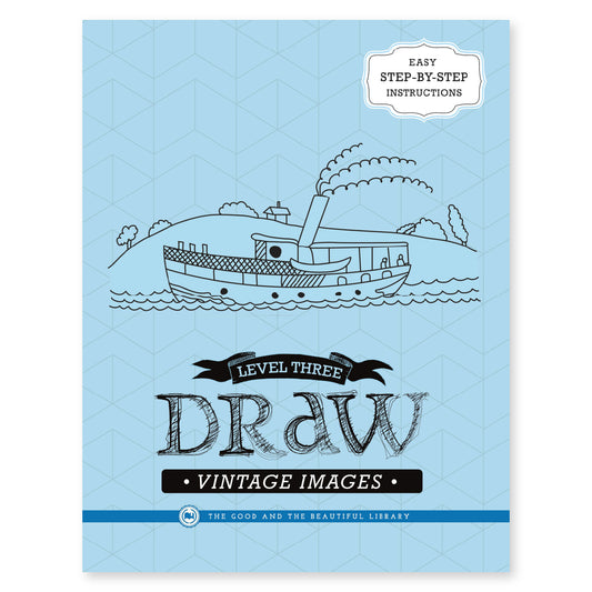 The cover of level three draw vintage images book | The Good and the Beautiful