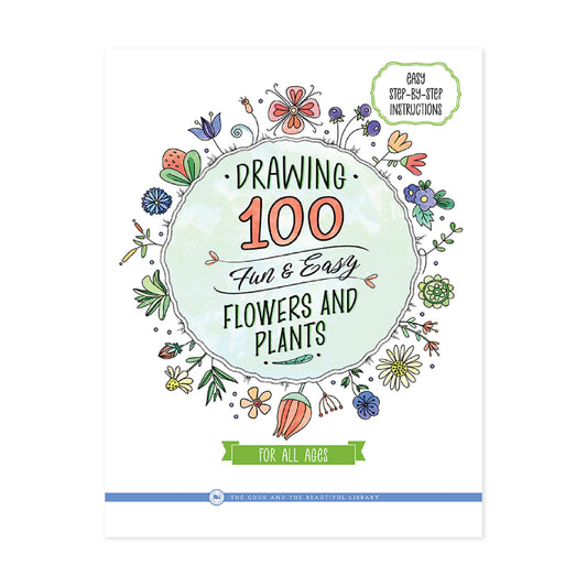 Drawing 100 Fun & Easy Flowers and Plants