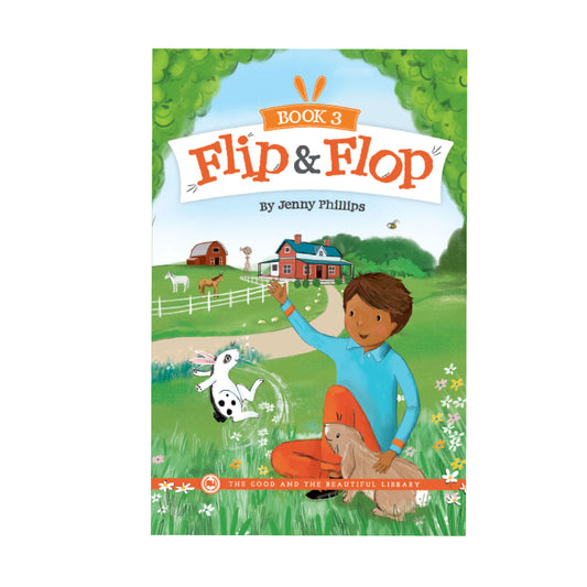 Flip and Flop book three cover | The Good and the Beautiful
