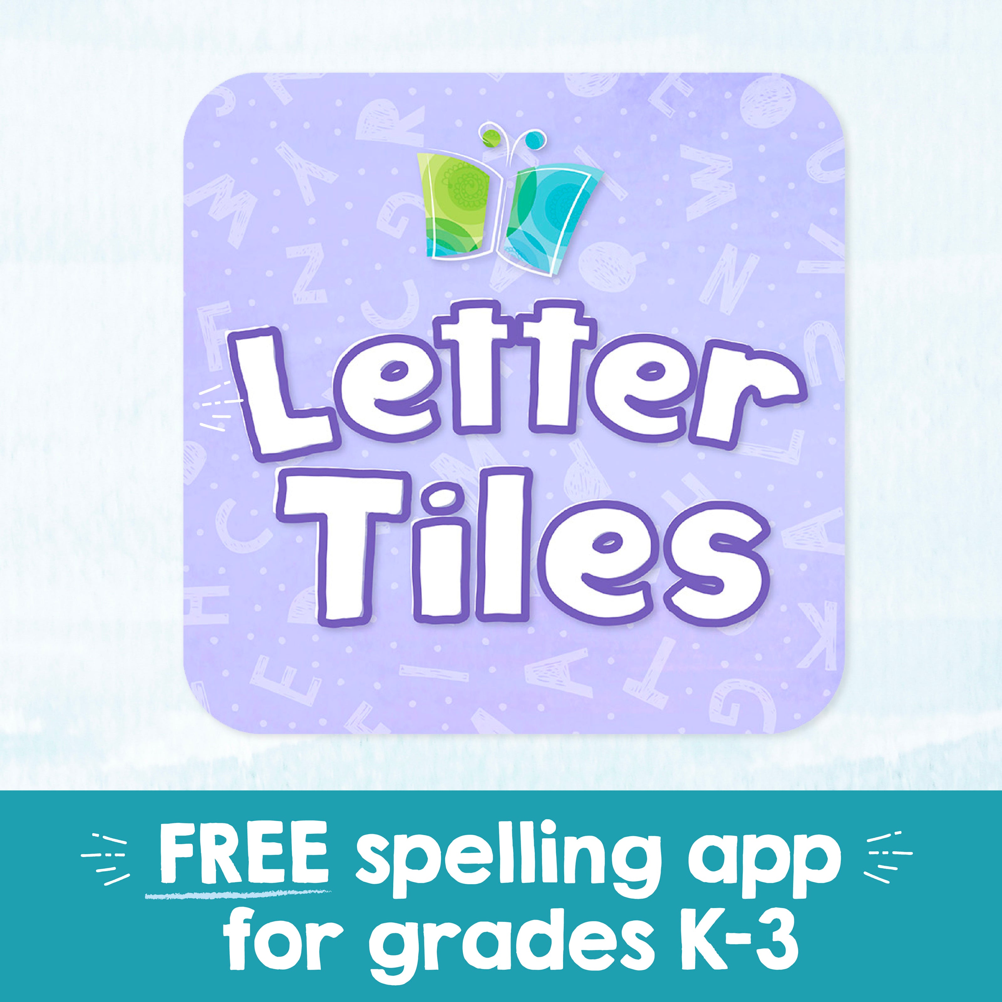 A rounded square with an alphabet background and the text "Letter Tiles" and the text "Free Spelling app for grades K-3" below | The Good and the Beautiful