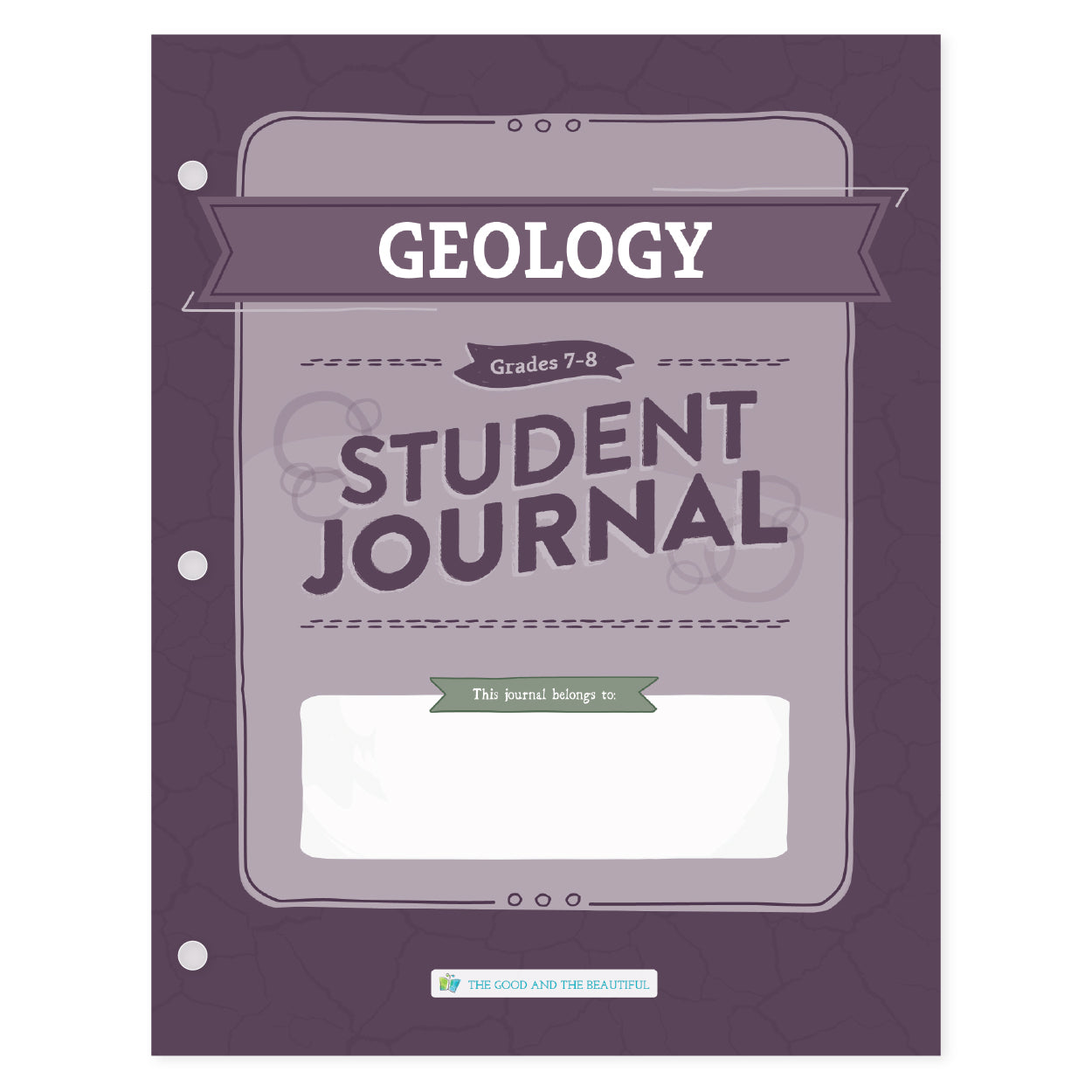 Geology student journal for grades 7-8 | The Good and the Beautiful