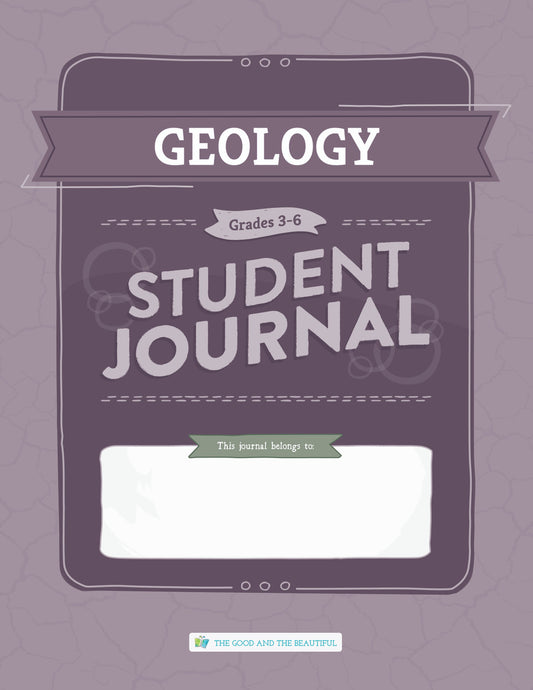 Geology: Student Journal Grades 3-6: One Per Student