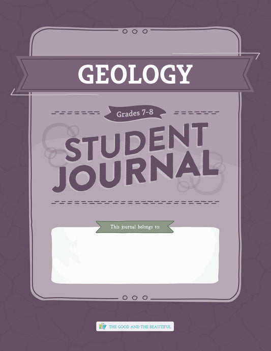 Geology: Student Journal Grades 7-8: One Per Student