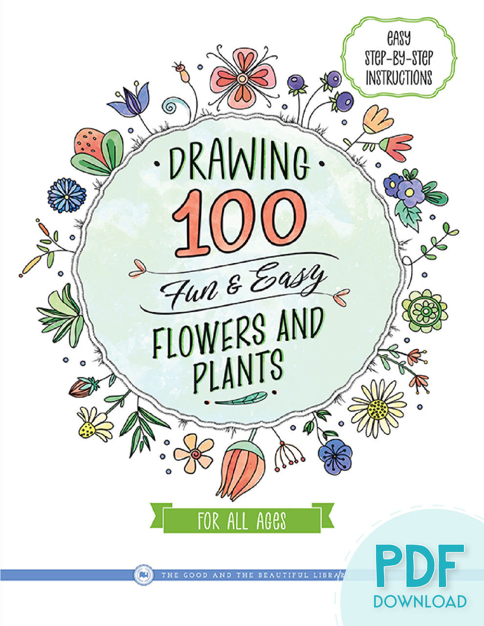 Drawing 100 Fun & Easy Flowers and Plants (PDF)