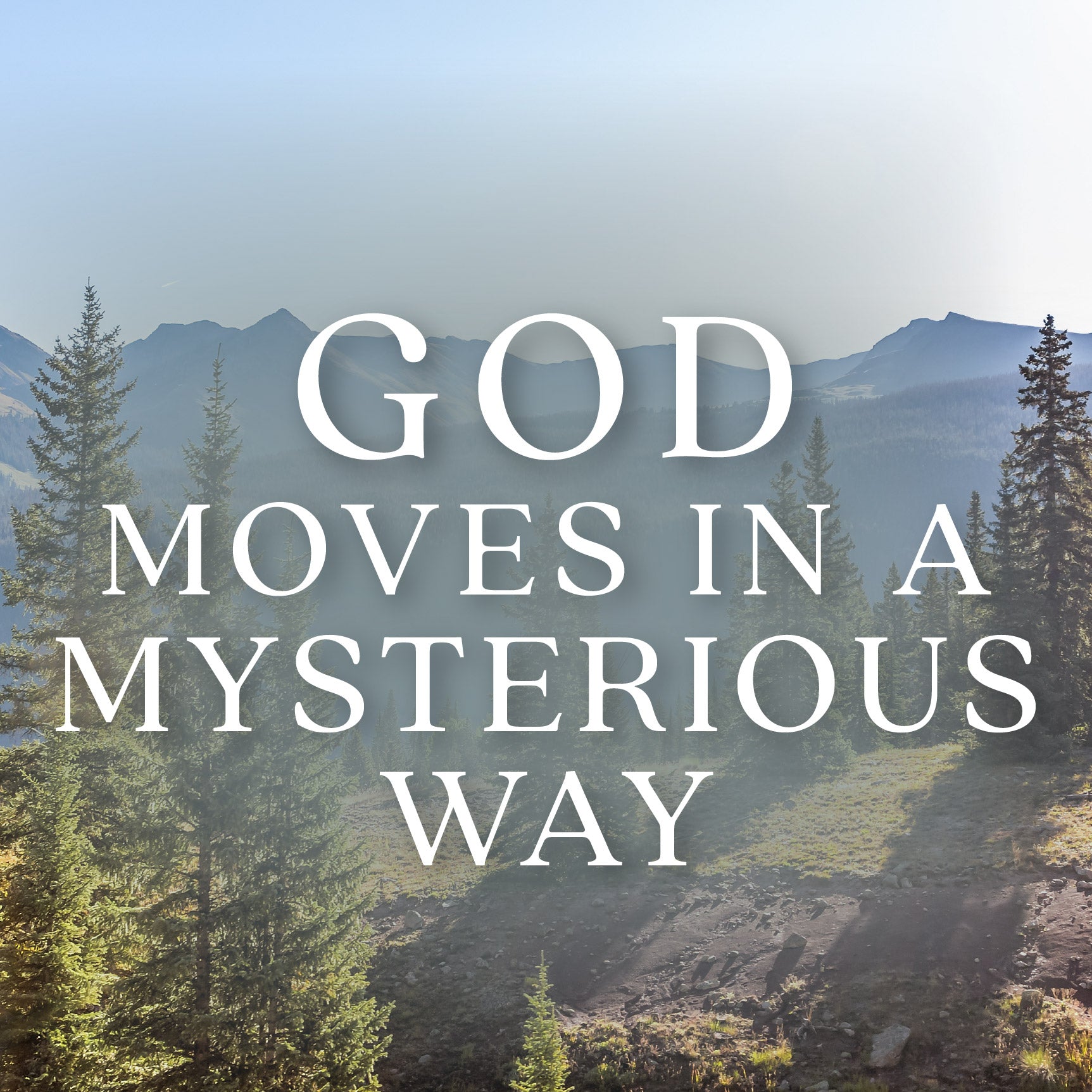 God Moves in a Mysterious Way | The Good and The Beautiful