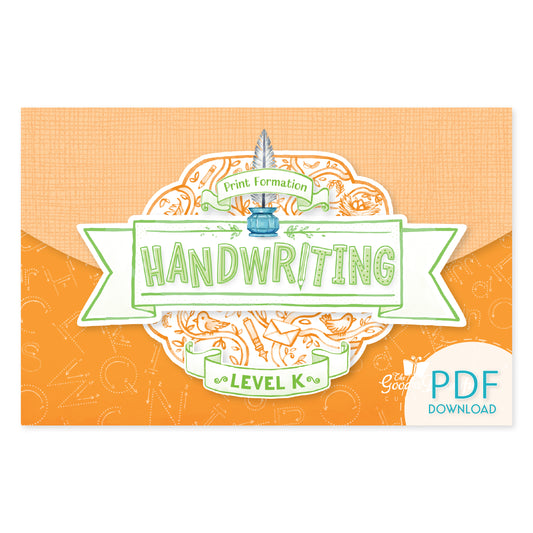 Handwriting PDF Level K | The Good and the Beautiful