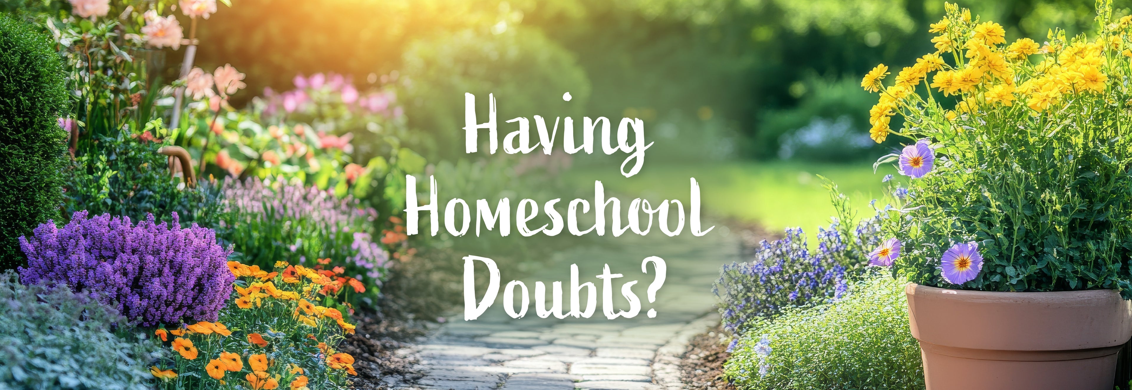 Having Homeschool Doubts Banner | The Good and The Beautiful