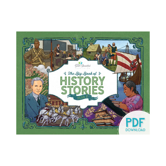History Year 2 The Big Book of History Stories PDF Download | The Good and the Beautiful