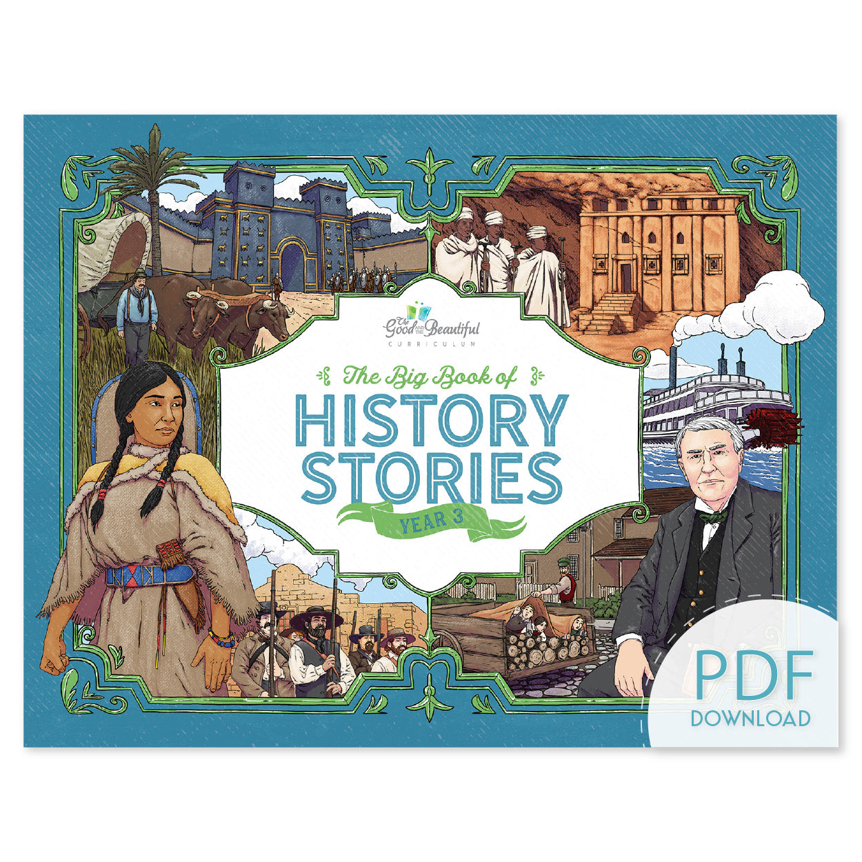 The cover of The Big Book of History Stories Year 3 PDF download | The Good and the Beautiful