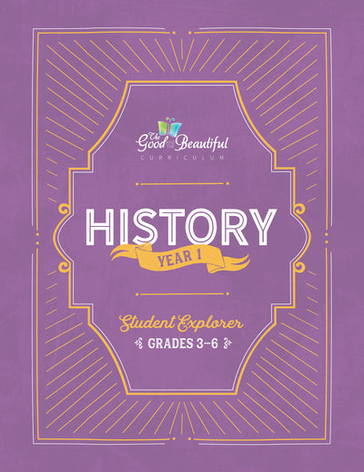 Student Explorer Grades 3–6: History Year 1