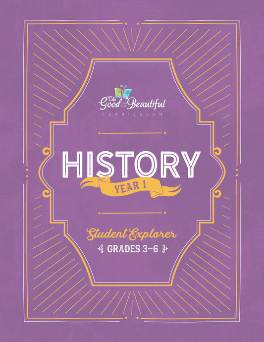 Student Explorer Grades 3–6: History Year 1