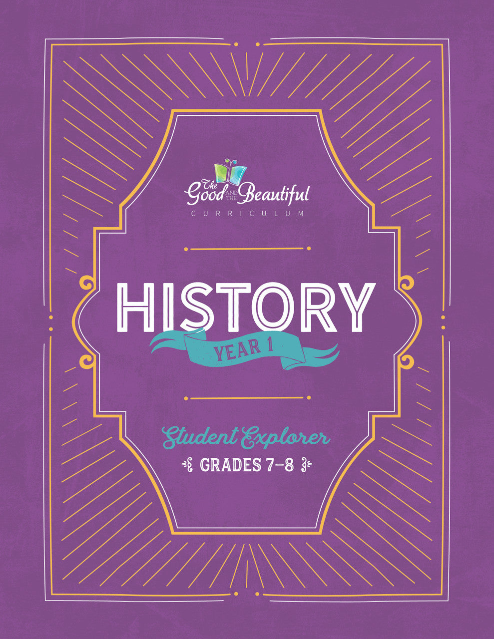 Student Explorer Grades 7–8: History Year 1