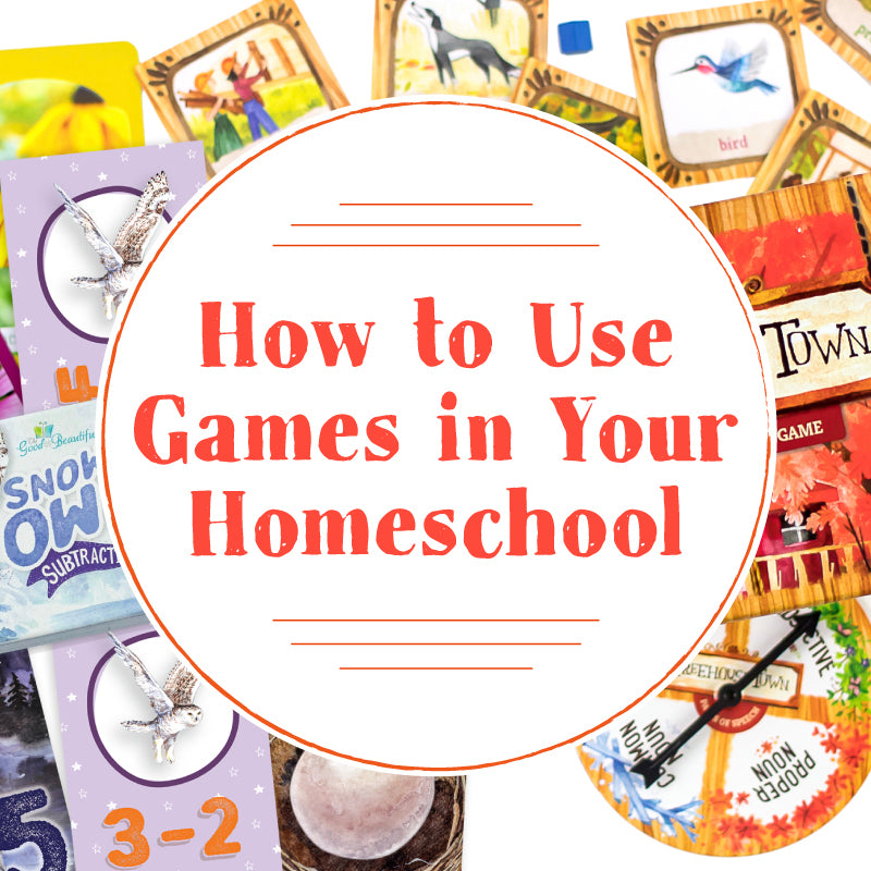 A collage of educational games with the text "How to Use Games in Your Homeschool" | The Good and the Beautiful