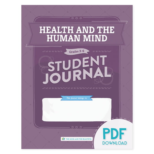 Health and the Human Mind student journal for grades 3-6 cover PDF download version | The Good and the Beautiful