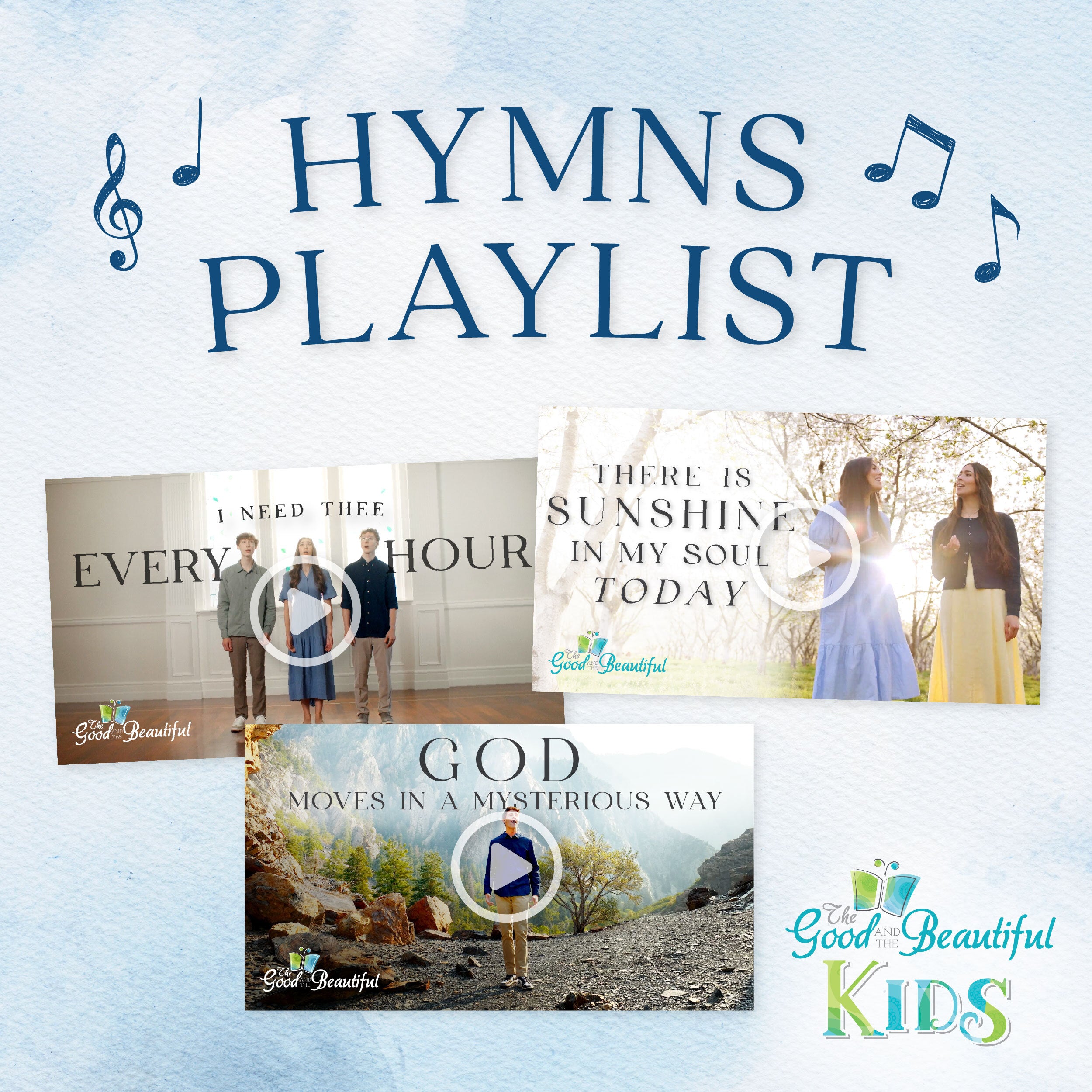 Hymns Playlist | The Good and The Beautiful
