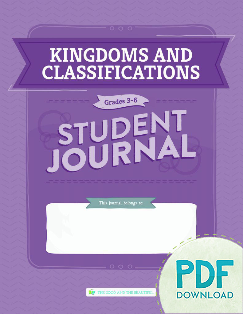 Kingdoms and Classification: Student Journal Grades 3–6 (PDF)