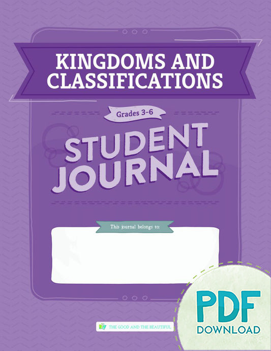 Kingdoms and Classification: Student Journal Grades 3–6 (PDF)