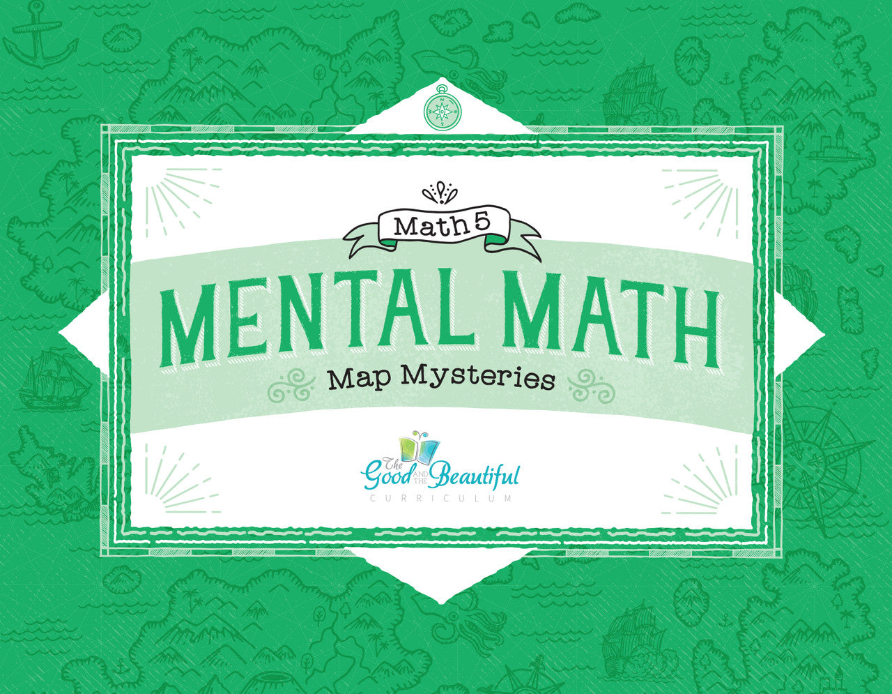 Mental Math Map Mysteries: Math 5