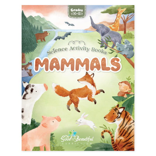 Mammals science activity book for grades K-2 | The Good and the Beautiful