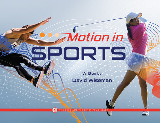 Motion in Sports: by David Wiseman
