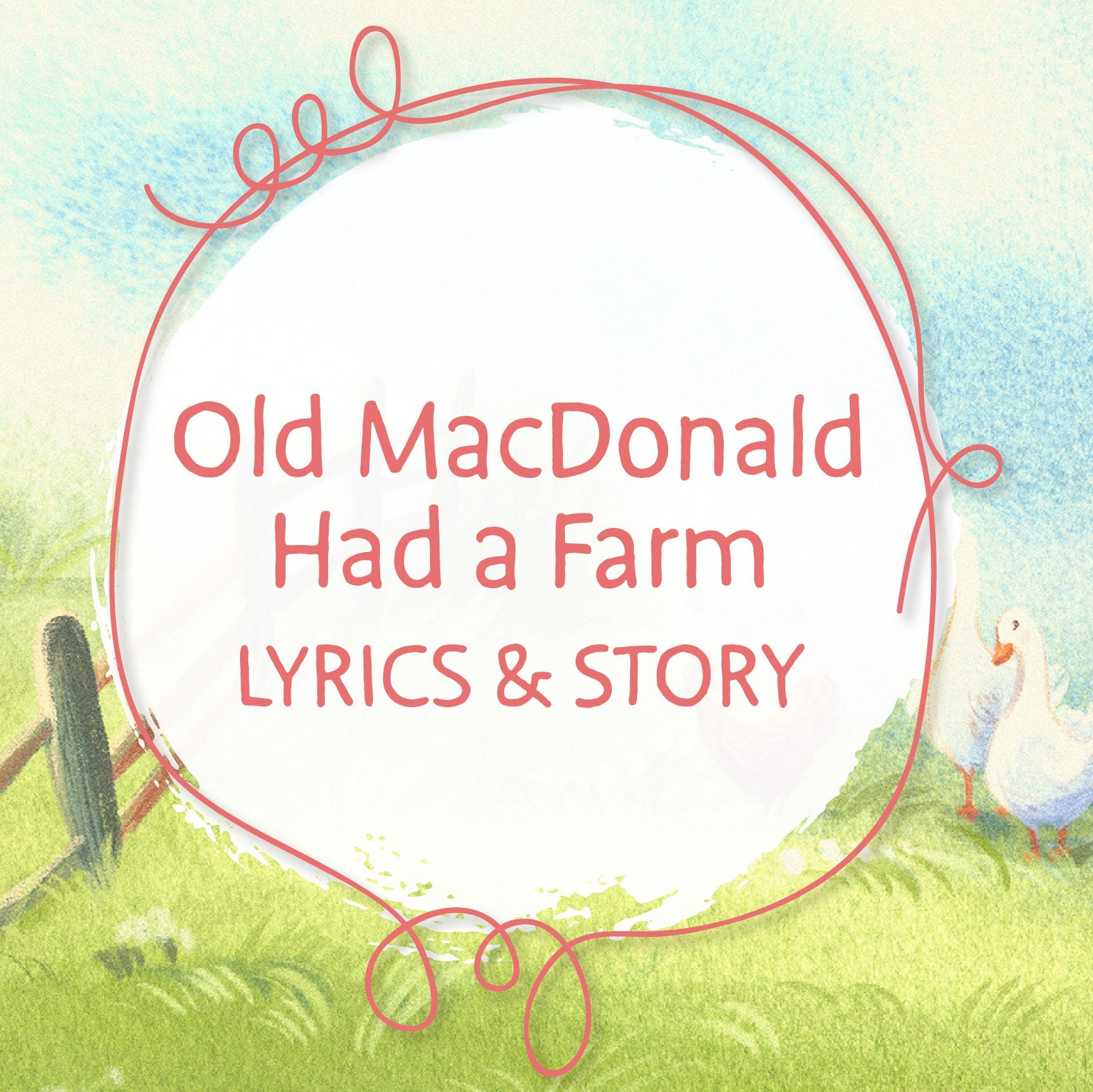 Old MacDonald Had a Farm | The Good and the Beautiful