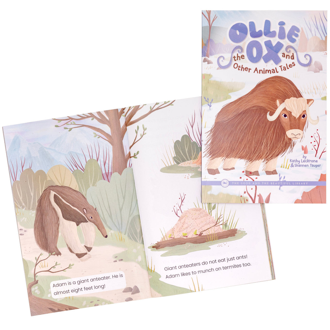 Ollie the Ox and Other Animal Tales: by Kathy Leckrone and Shannen Yauger