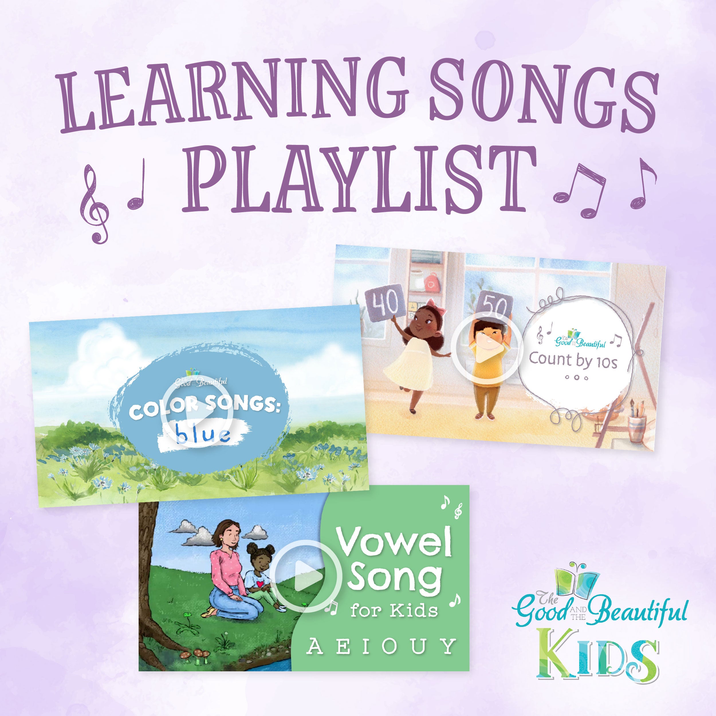 Learning Songs Playlist Video Collage | The Good and the Beautiful