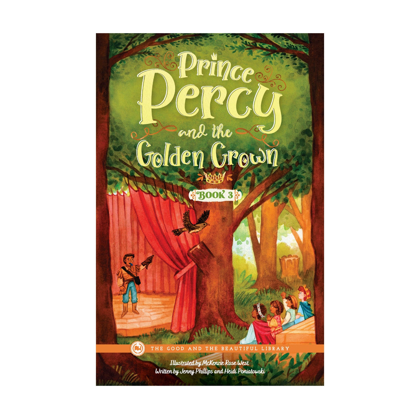The cover of "Prince Percy and the Golden Crown" book three by Jenny Phillips and Heidi Ponialowski | The Good and the Beautiful