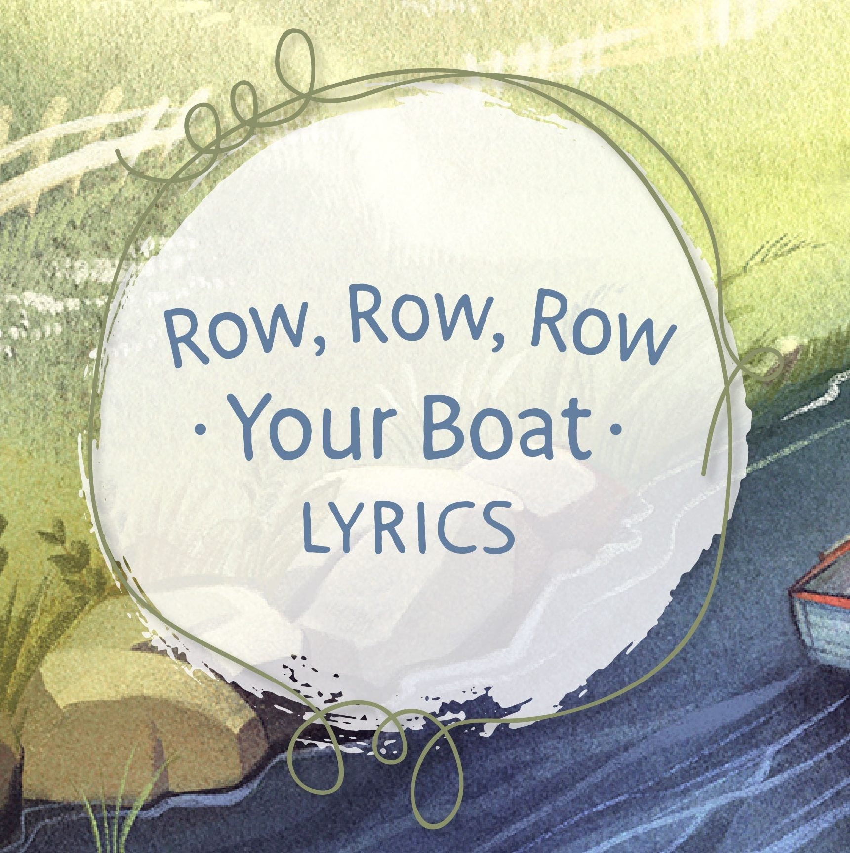 Row, Row, Row Your Boat | The Good and the Beautiful