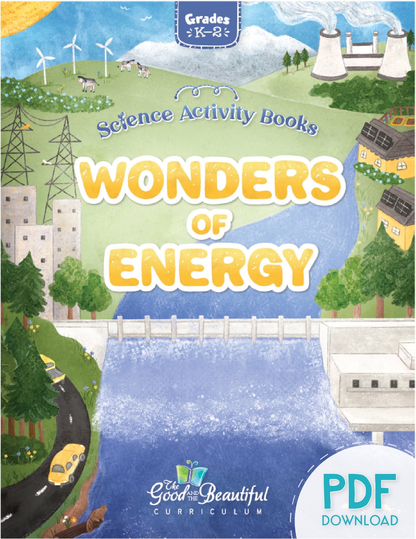 Wonders of Energy PDF Grades K through 2 | The Good and The Beautiful