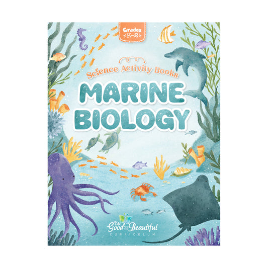 Marine Biology Science Activity Book | The Good and The Beautiful
