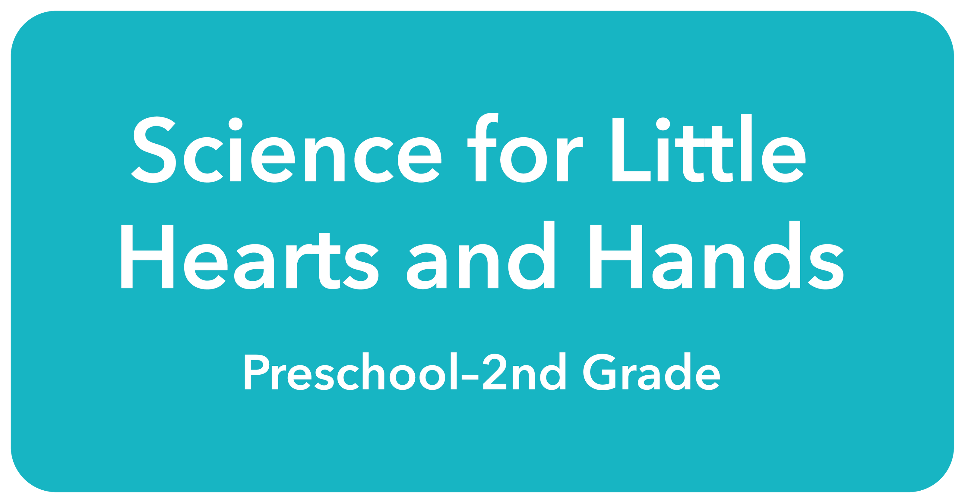 Science Preschool through 2nd Grade Button | The Good and The Beautiful