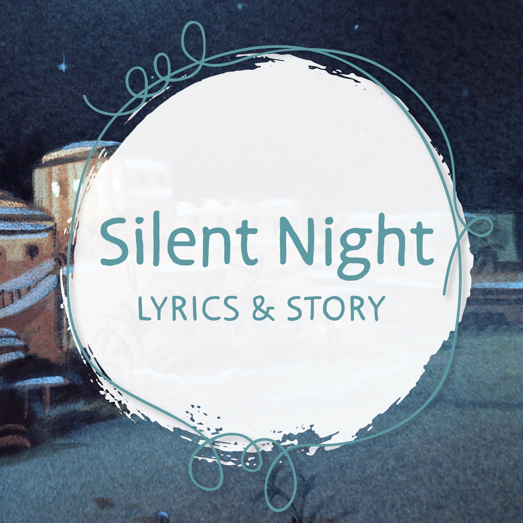 Silent Night | The Good and the Beautiful