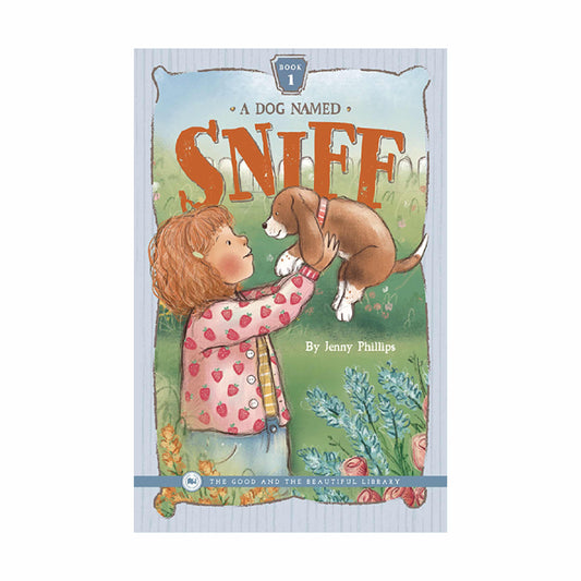 A Dog Named Sniff—Book 1