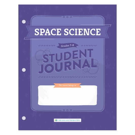 Space Science: Student Journal Grades 7-8: One Per Student