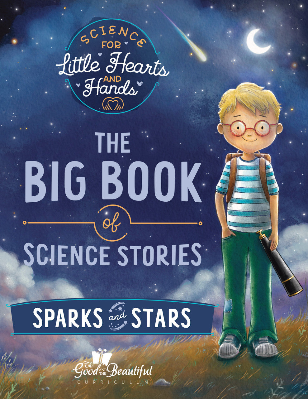 The Big Book of Science Stories: Sparks and Stars