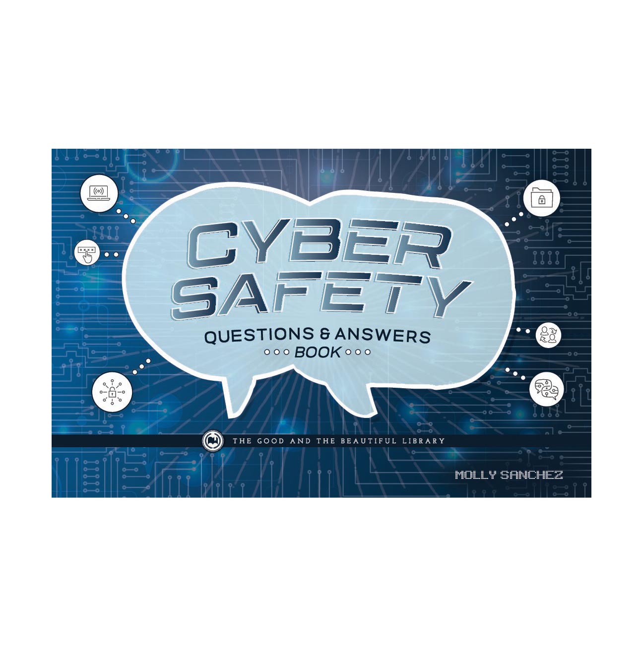 Cyber Safety Sample Pages | The Good and the Beautiful