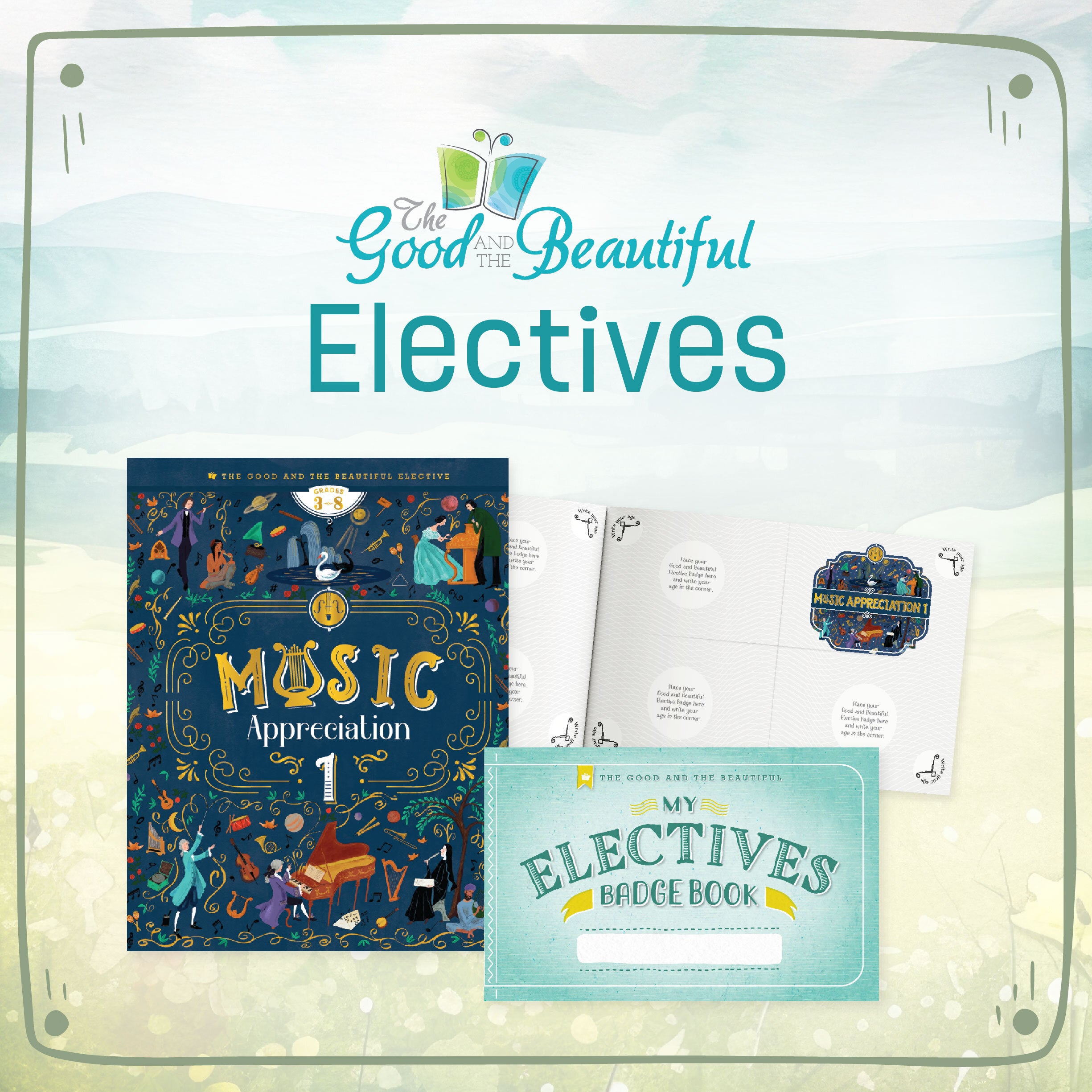 2024 Electives | The Good and The Beautiful