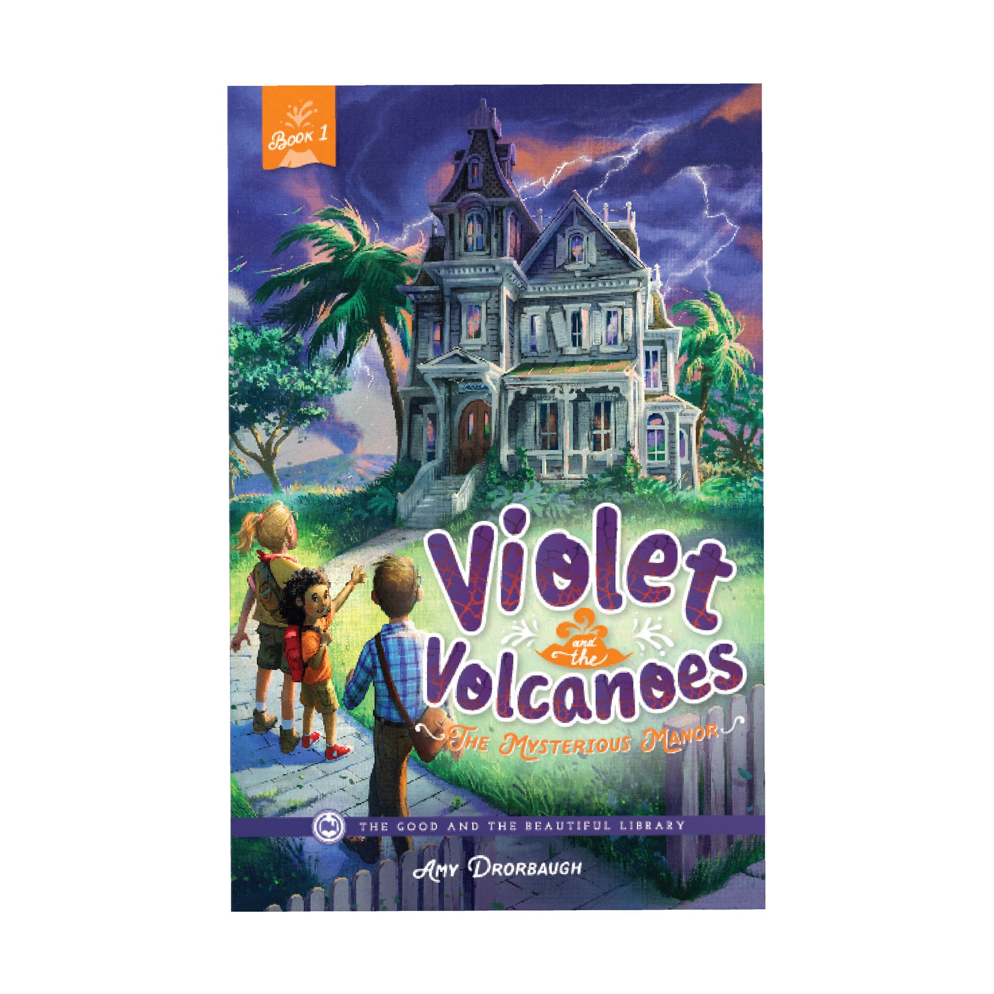 Violet and the volcanoes book cover book one | The Good and the Beautiful