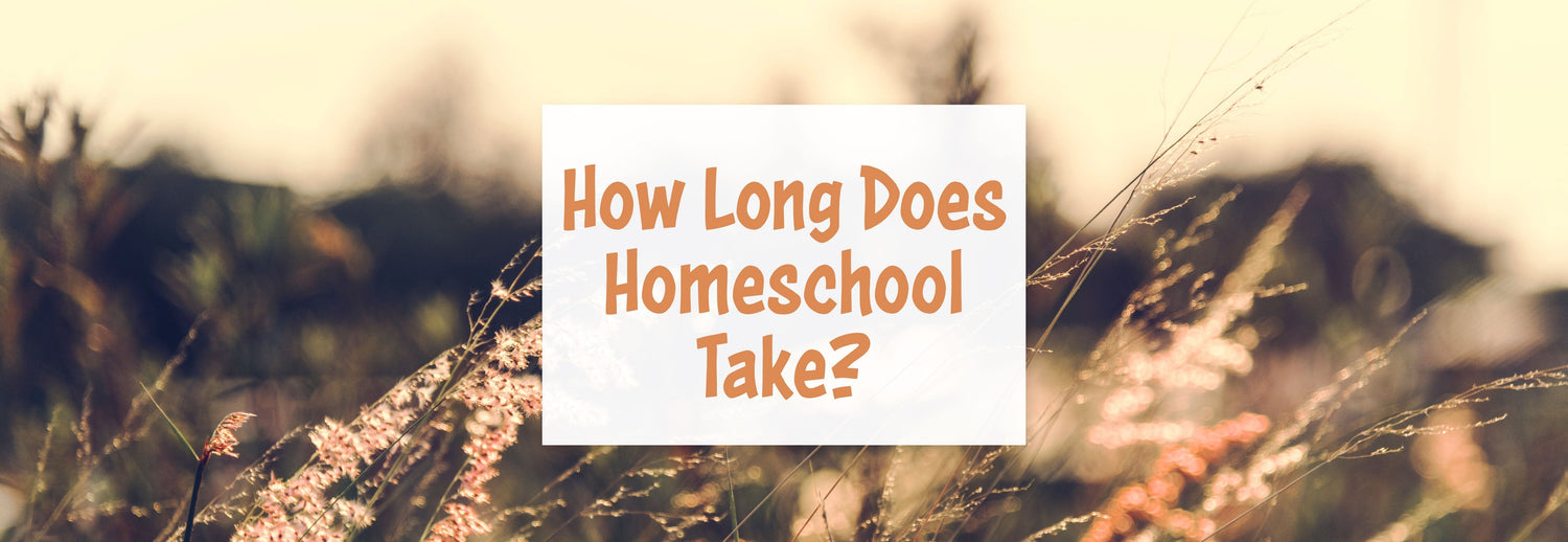 How Long Does Homeschooling Take?