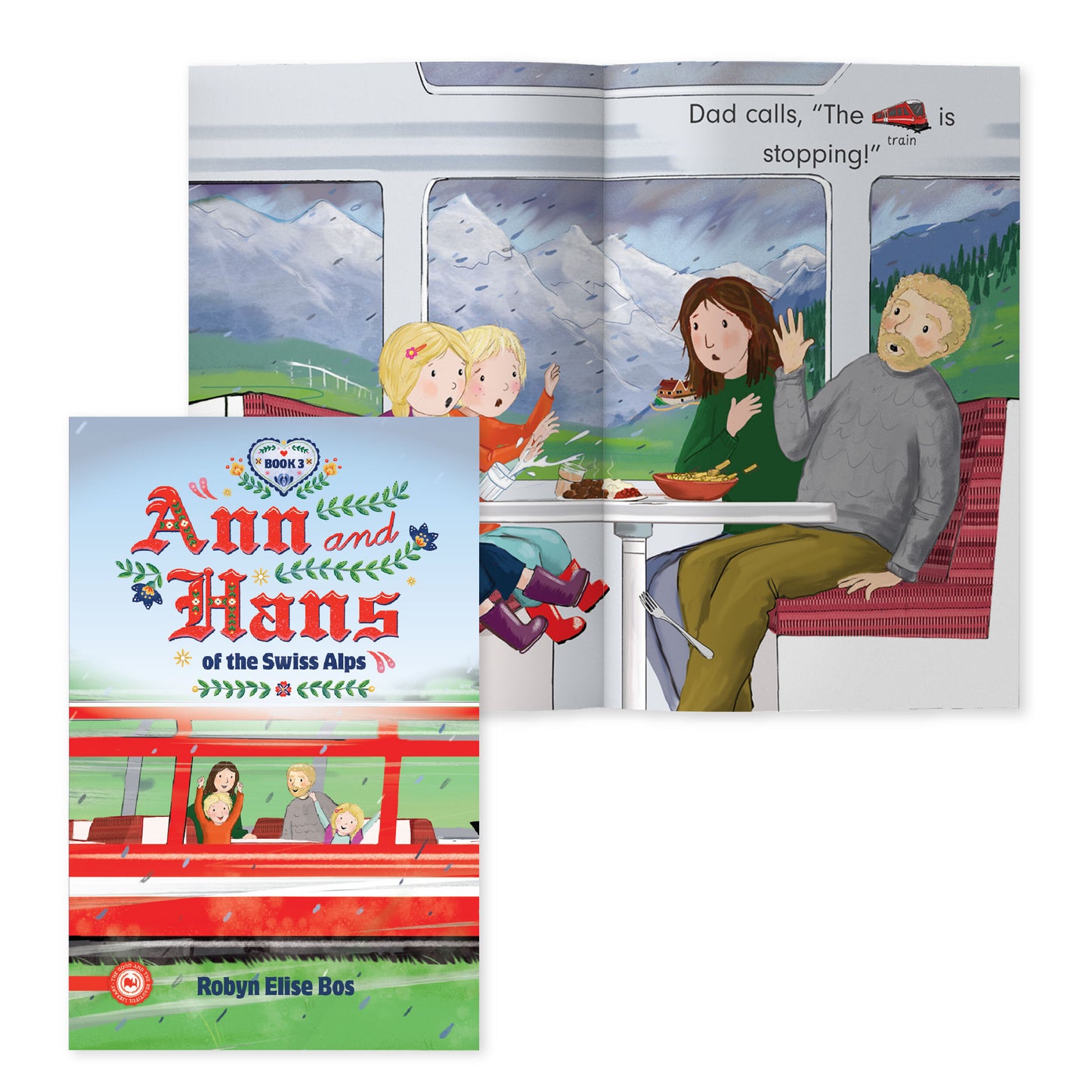 The book "Ann and Hans of the Swiss Alps" by Robyn Elise Bos with a preview of the inside pages | The Good and the Beautiful