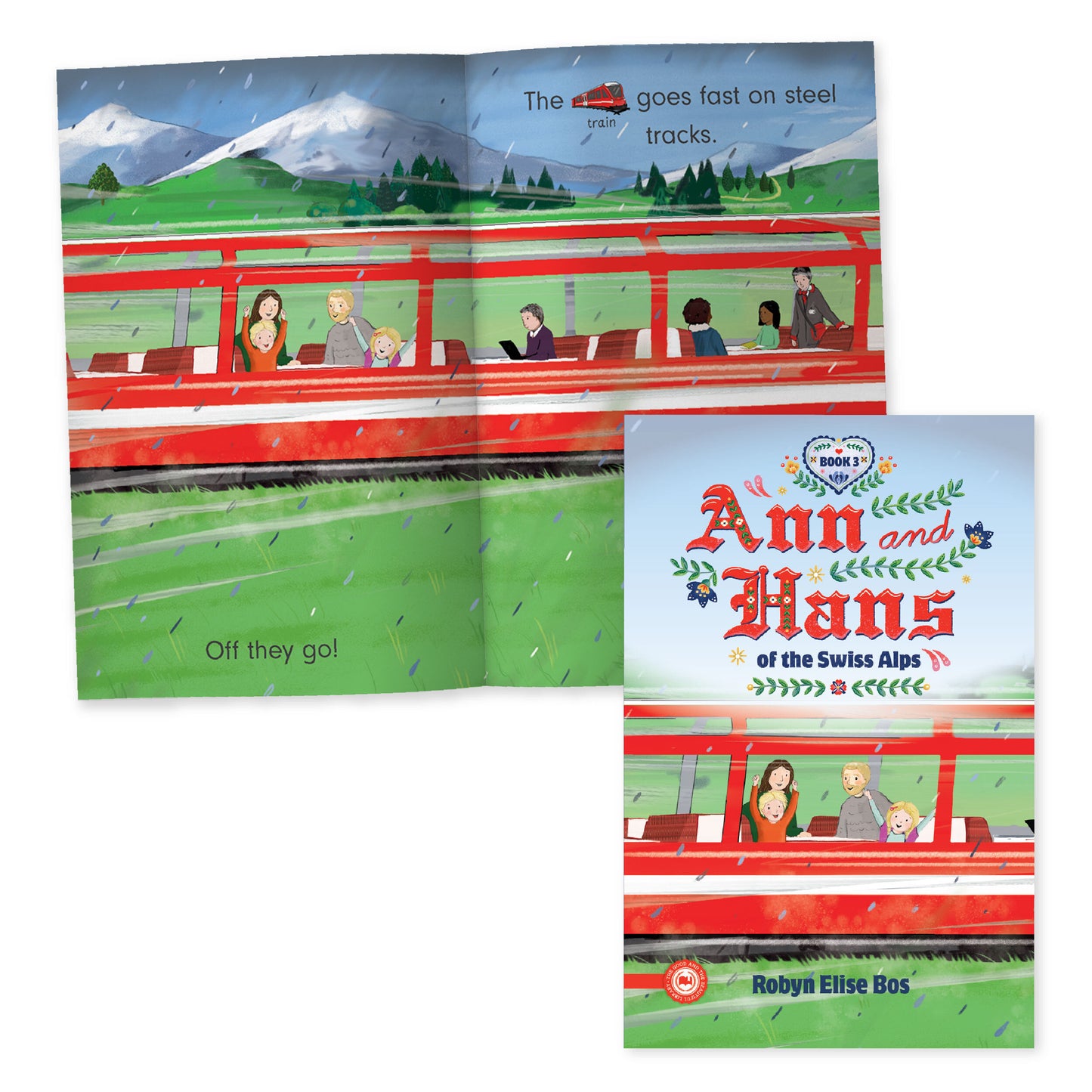 The book "Ann and Hans of the Swiss Alps" by Robyn Elise Bos with a preview of the inside pages | The Good and the Beautiful