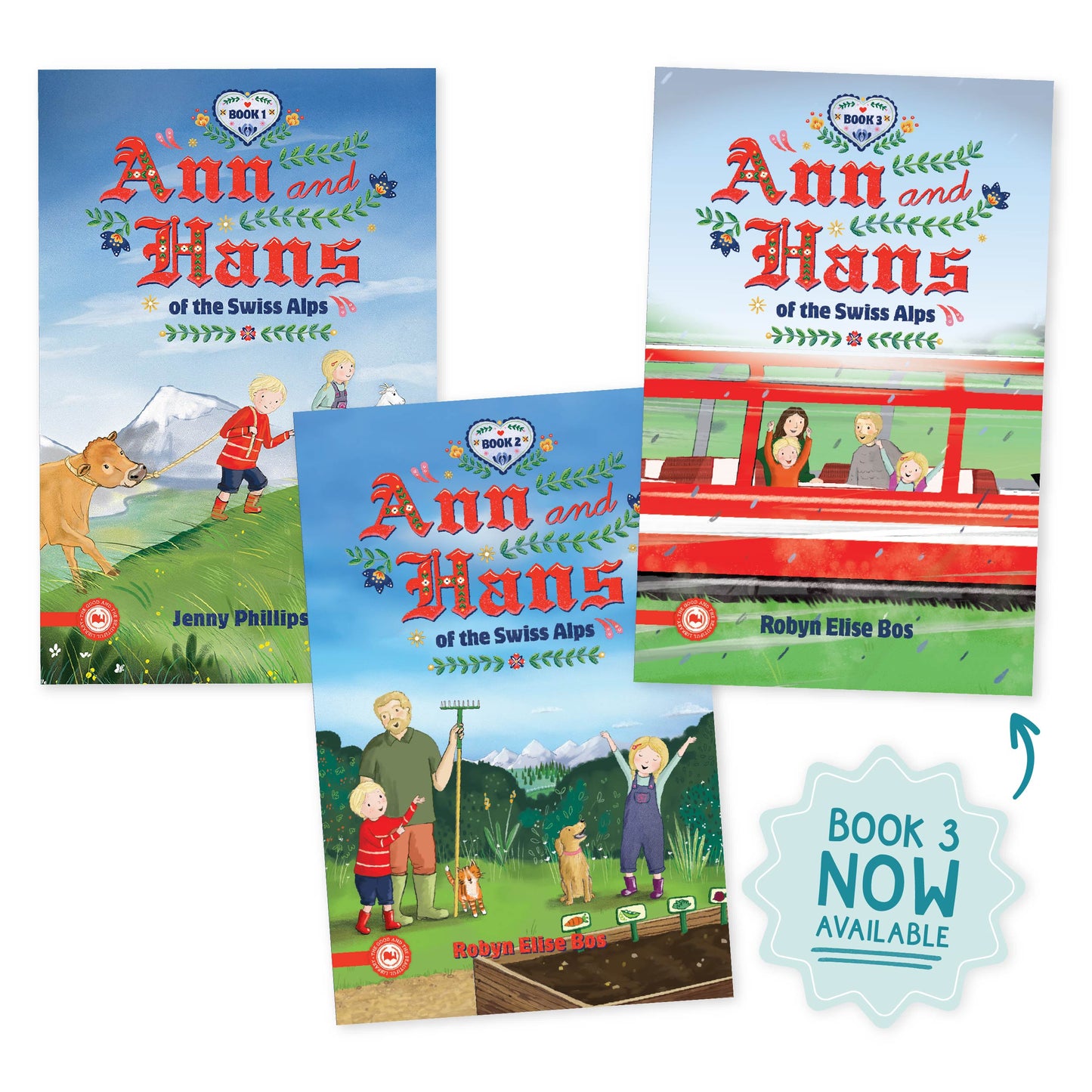 A collage of the series "Ann and Hans of the Swiss Alps" with a sticker that says "Book 3 Now Available" | The Good and the Beautiful