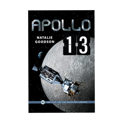 The cover of the book "Apollo 13" by Natalie Goodson | The Good and the Beautiful