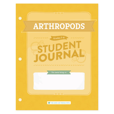 Arthropods student journal for grades 7-8 | The Good and the Beautiful